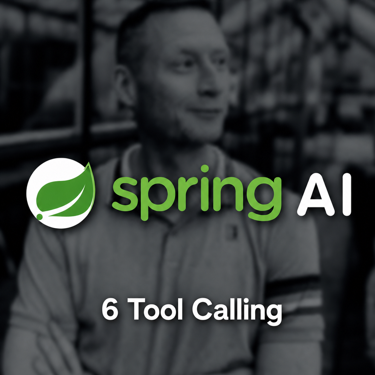 Spring AI Series: Tool Calling in Spring AI